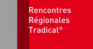 Les Rencontres Régionales Tradical®